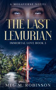 Immortal Love 3 - The Last Lemurian